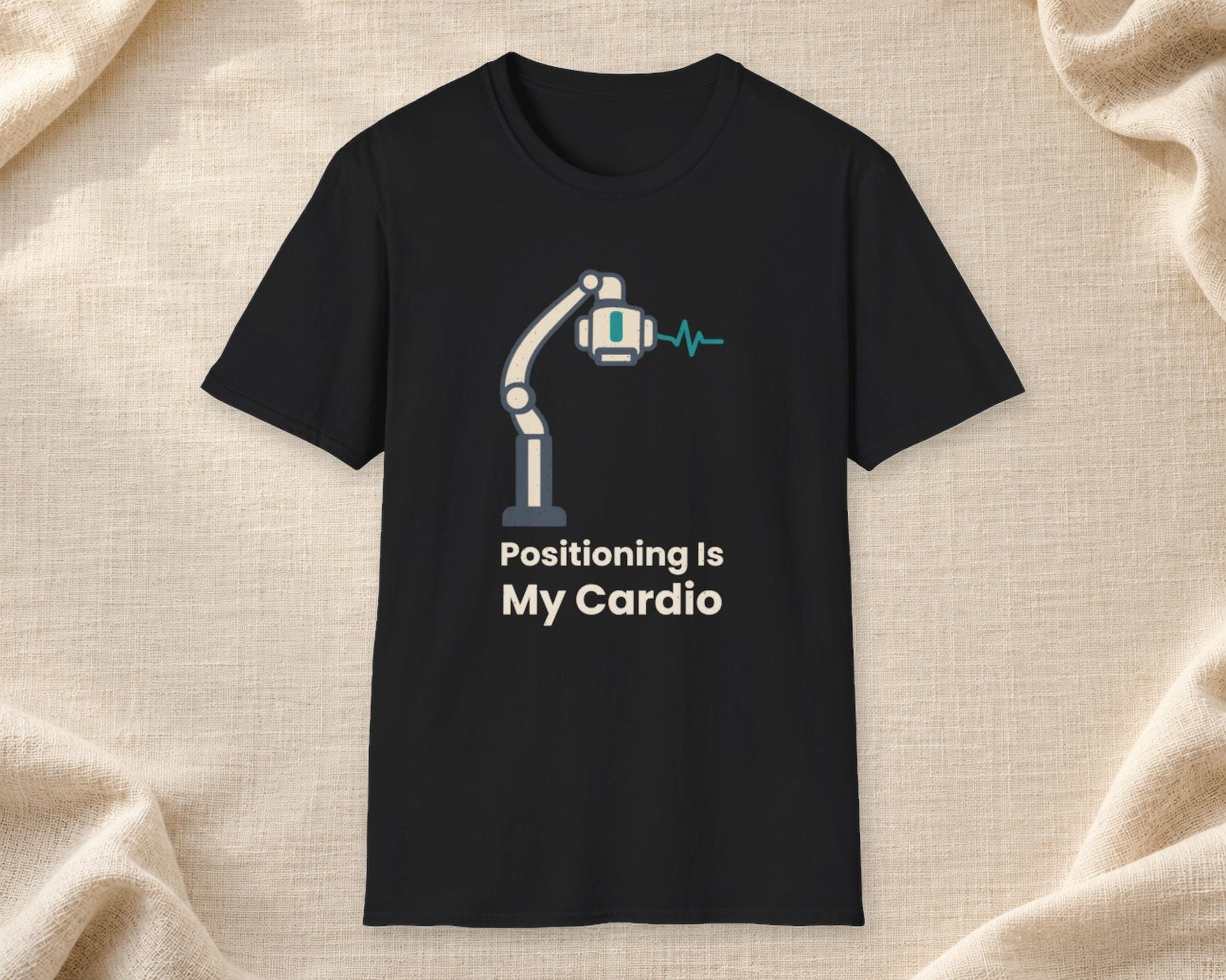 Positioning Is My Cardio Rad Tech Shirt photo 1