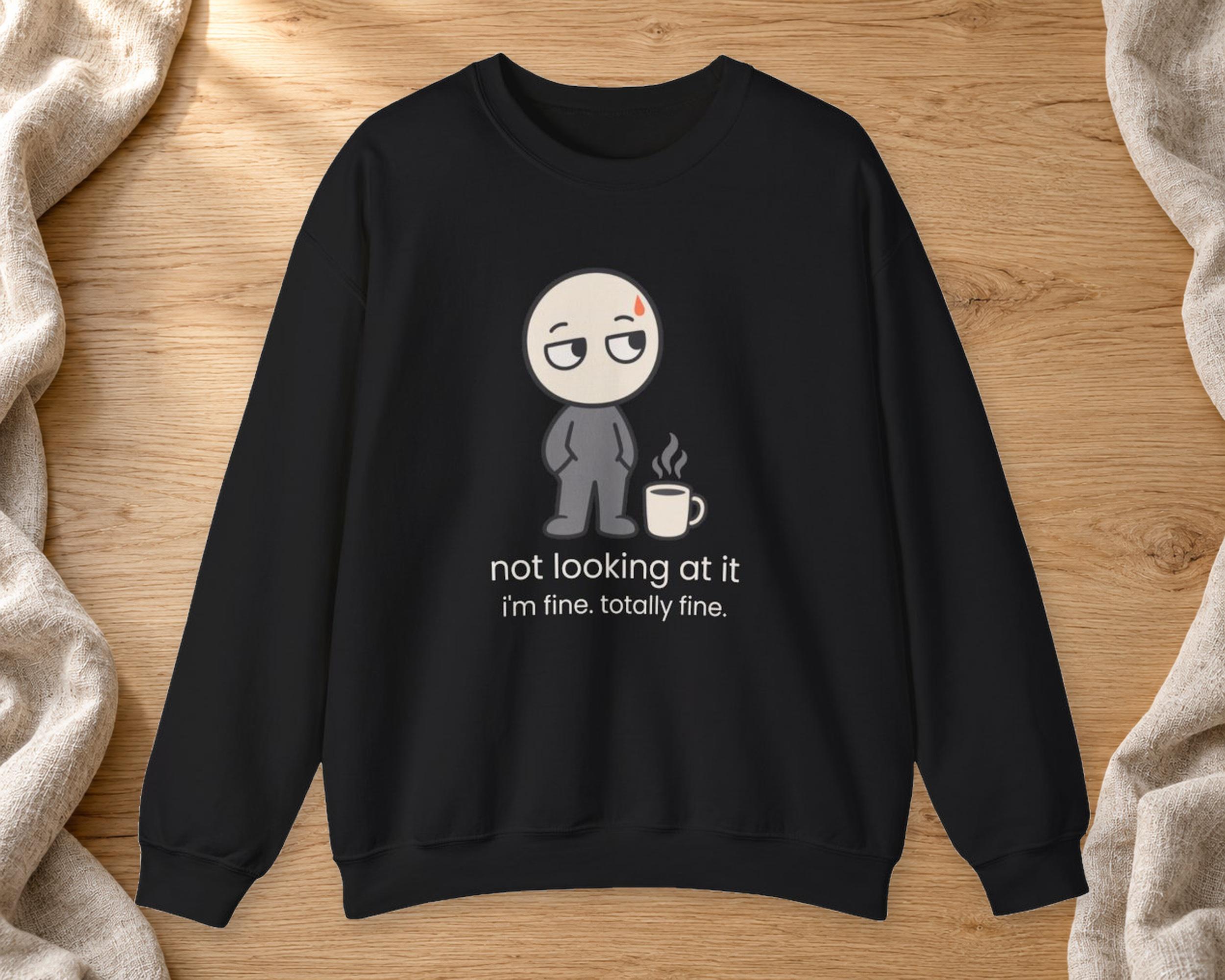 Not Looking At It Sweatshirt photo 2