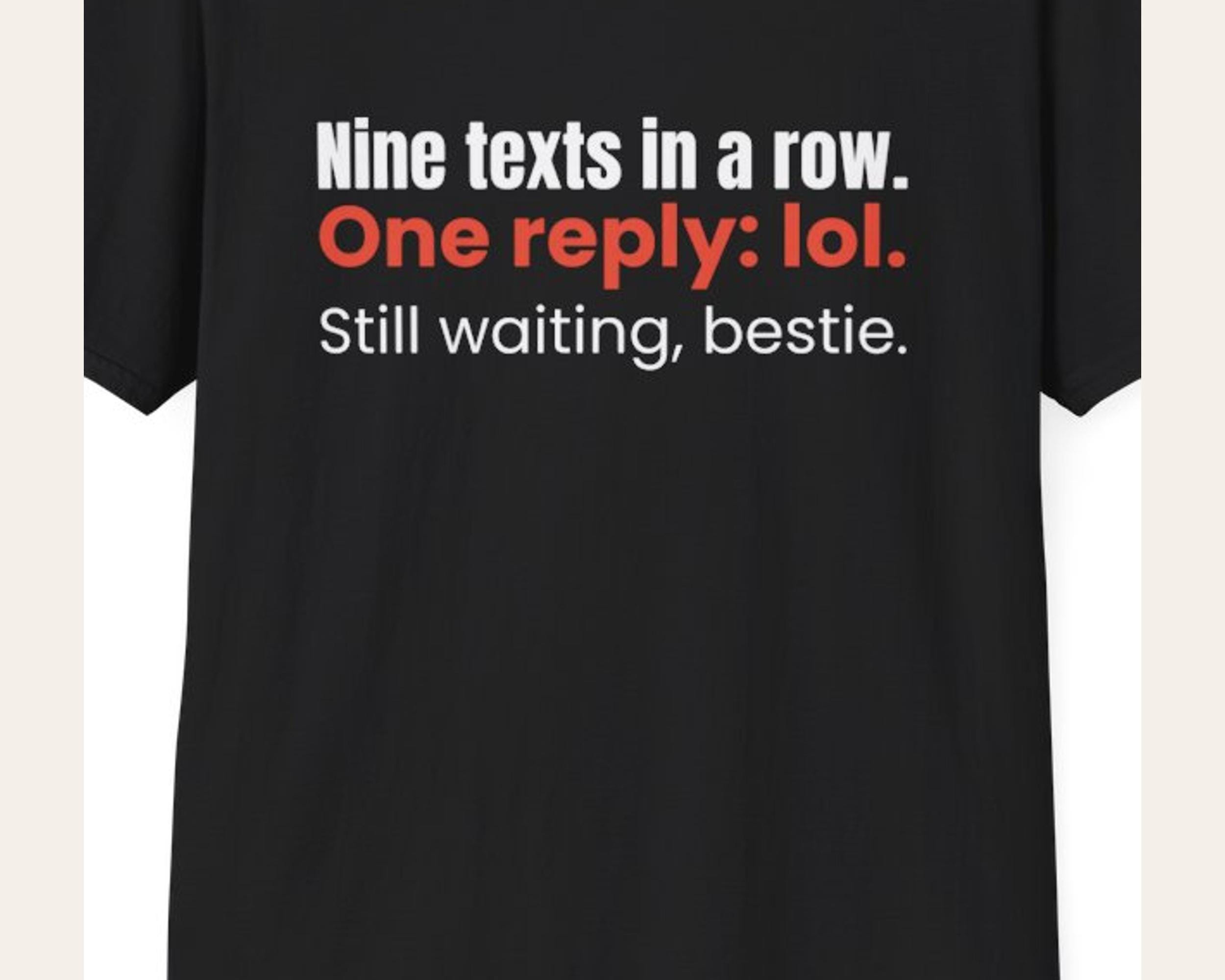 Unanswered Texts Typography Tee photo 3