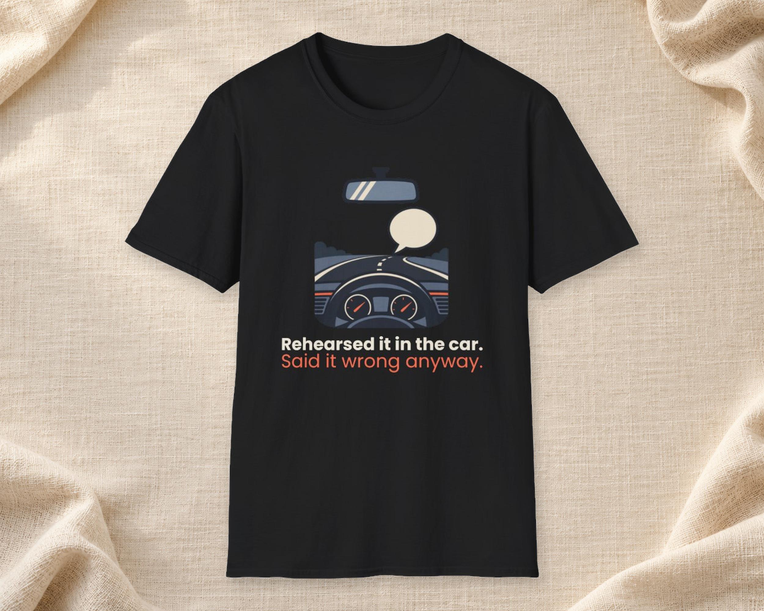 Rehearsed It Tee photo 1