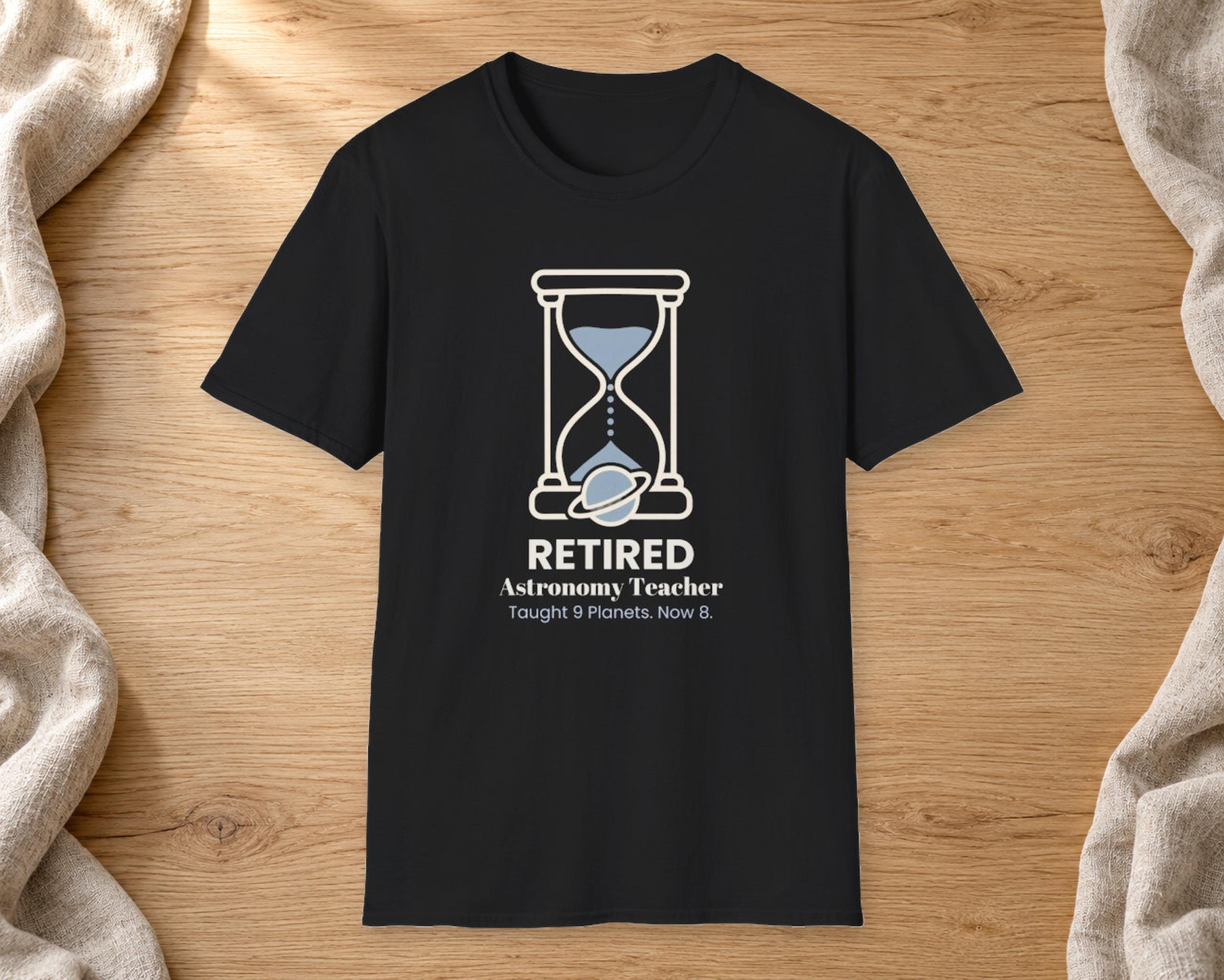 Retired Astronomy Teacher Tee photo 2