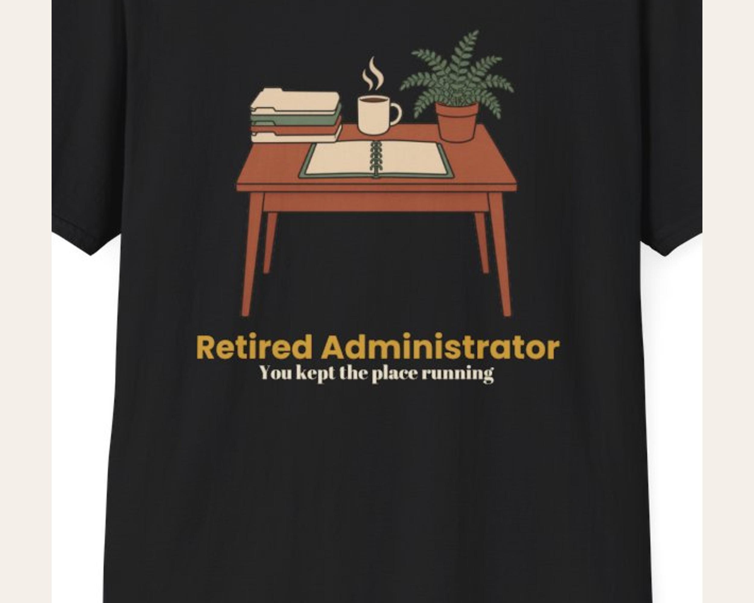 Retired Administrator Tee photo 3
