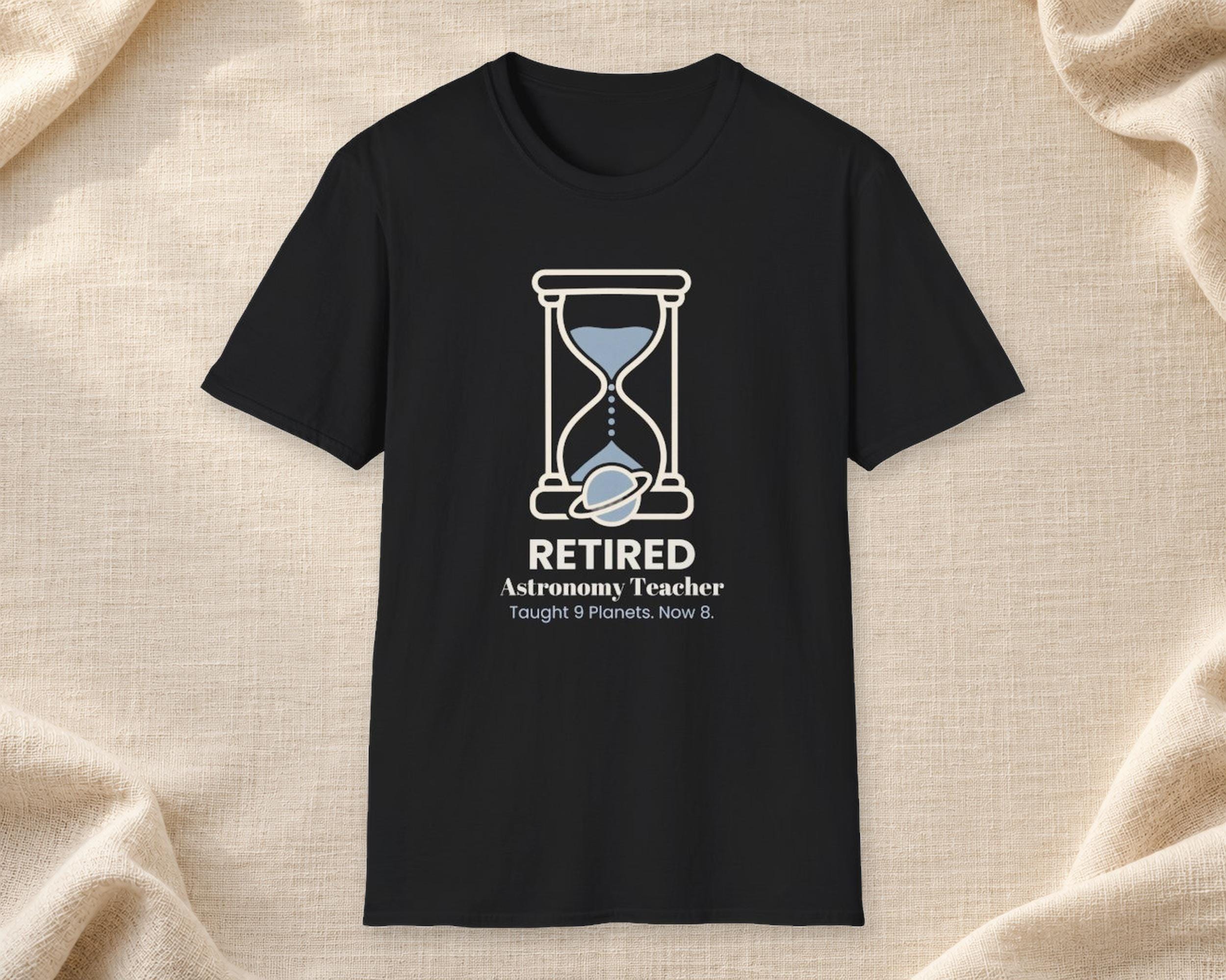 Retired Astronomy Teacher Tee photo 1