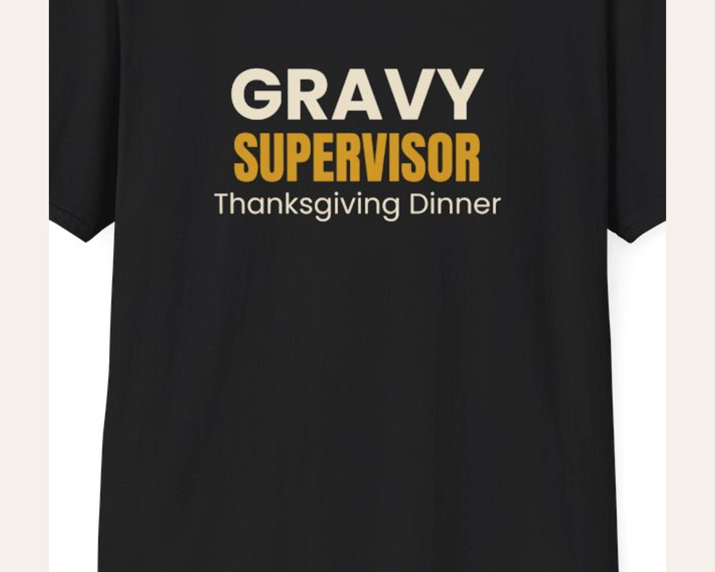 Gravy Supervisor Thanksgiving Tee photo 3