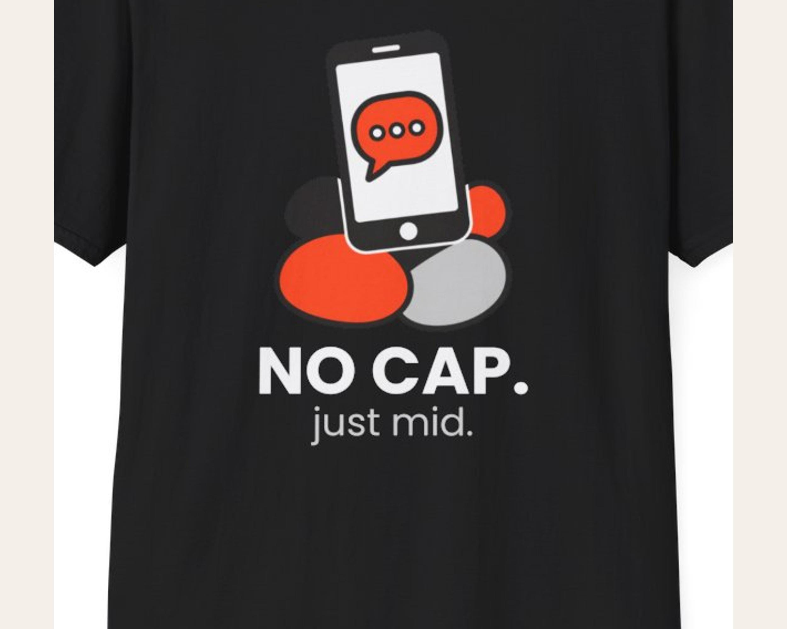 No Cap Just Mid Slang Tee photo 3