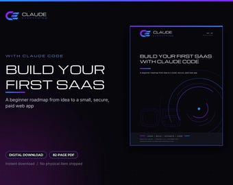Build Your First SaaS with Claude Code, Beginner Roadmap, Stripe Guide, Tested Examples