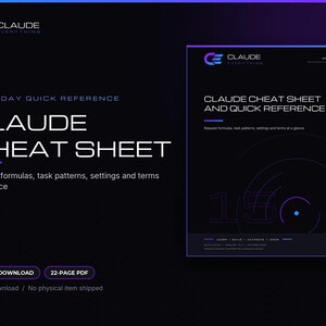 Claude Cheat Sheet and Quick Reference: AI Assistant Request Formulas, Glossary, Printable PDF
