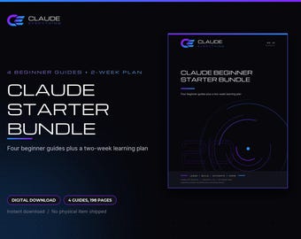 Pack de démarrage Claude : Quatre guides d’IA pour débutants, un aide-mémoire, un guide de démarrage rapide des projets et un plan sur deux semaines