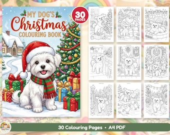 May include: A colouring book titled My Dog's Christmas Colouring Book featuring a white dog in a Santa hat and scarf with presents and a Christmas tree. The cover shows 30 pages, and the bottom text specifies 30 Colouring Pages A4 PDF.