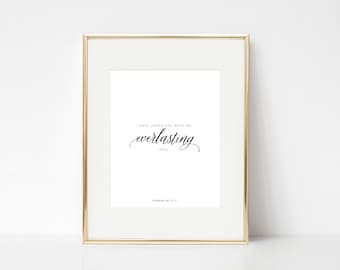 Jeremiah 31:3 - Everlasting Love Printable, I Have Loved You With An Everlasting Love, Printable Sign, Print, Instant Download