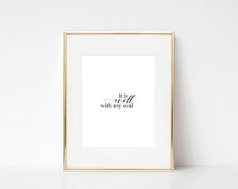 It Is Well With My Soul Print, Printable Sign, Print, Quotes, Instant Download