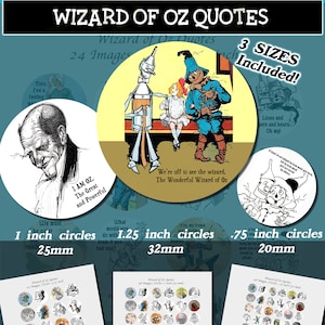 Op de afbeelding: Een set van 24 printbare Wizard of Oz-citaatcirkel in drie maten: 1 inch (2,5 cm), 1,25 inch (3,2 cm) en 0,75 inch (2 cm). De cirkels bevatten illustraties uit het boek en citaten van de personages, waaronder Dorothy, de Vogelsverschrikker, de Tin Man en de Laffe Leeuw. De tekst "Images by the Book" staat onderaan de afbeelding.