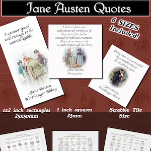 May include: A digital collage of Jane Austen quotes with illustrations. The quotes are from "Northanger Abbey" and "Persuasion". The image shows six different sizes of the quotes, including 1x2 inch rectangles (2.5x5 cm), 1 inch squares (2.5 cm), and Scrabble tile size.