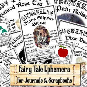 May include: A collection of printable fairy tale themed ephemera for journals and scrapbooks. The ephemera features black and white illustrations with text such as "Cinderella Glass Slipper Glitter", "Rapunzel Leaverin Conditioner", "Little Mermaid's Fina-Be-Gone Formula", "Tinkerbell Pixie Dust", and "Fairy Godmother's Best Wishes Potion".