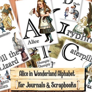 May include: A collection of Alice in Wonderland themed alphabet cards for journals and scrapbooks. Each card features a letter and a corresponding character illustration, such as Alice, Dodo, and the Caterpillar. The cards are arranged on a wooden surface.