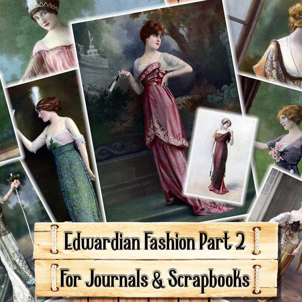 Edwardian Fashion Prints #2, 1900s Dresses, 1910s Dresses, Junk Journal Kit, Download and print upon purchase