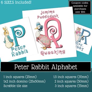 May include: A Peter Rabbit alphabet digital design set featuring letters P, Q, and R with illustrations of Peter Rabbit, Jemima Puddleduck, and Mrs. Ribby. Text includes 6 SIZES INCLUDED, 1 inch squares (25mm), 1x2 inch domino (25x50mm), and Scrabble tile size.