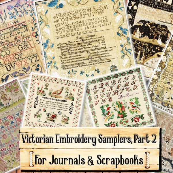 Victorian Embroidery Samplers Part 2, Junk Journal Kit, Download and print upon purchase