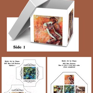 May include: A DIY box template featuring Edgar Degas ballet art. The image displays a white cube box with a detached lid, alongside flat paper patterns for the lid and box. Text includes 'Edgar Degas Ballet Art', 'DIY Box Template', and 'Box is 5.715 x 5.715 cm cube when completed'.