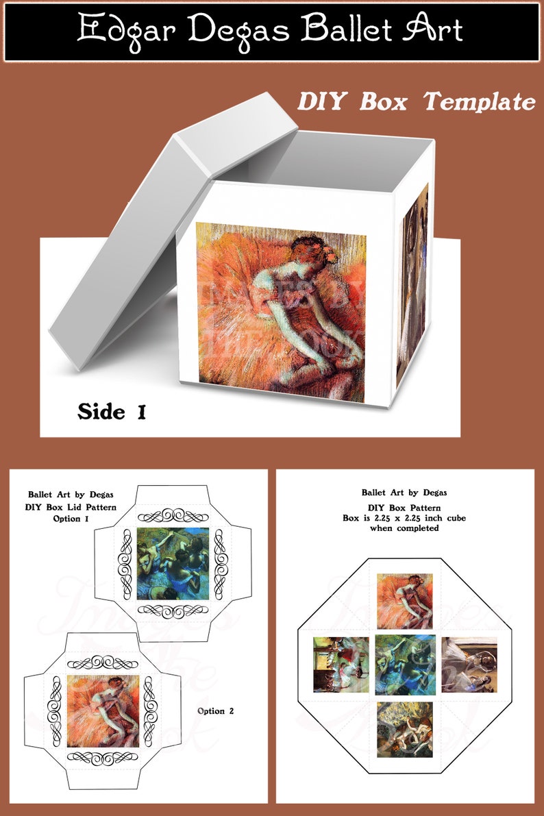 May include: A DIY box template featuring Edgar Degas ballet art. The image displays a white cube box with a detached lid, alongside flat paper patterns for the lid and box. Text includes 'Edgar Degas Ballet Art', 'DIY Box Template', and 'Box is 5.715 x 5.715 cm cube when completed'.