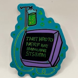 Nerfed immune system autoimmune disease sticker