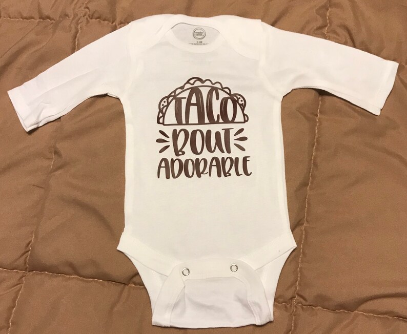 Taco Bout Adoreable Onesie