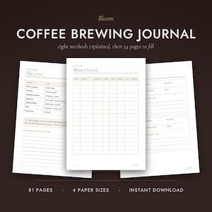 Puede incluir: Un diario de preparación de café con páginas blancas que incluyen el texto Bloom COFFEE BREWING JOURNAL eight methods explained, then 54 pages to fill. Las páginas contienen una guía de molienda, un registro What I brewed y 81 páginas.