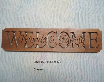Welcome Friends and Family Wall Sign