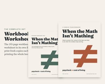 May include: A set of three digital workbooks titled When the Math Isn't Mathing, featuring a financial triage theme. The covers are cream-colored with bold black text and large, distinct not-equal symbols in dark green and terracotta orange.