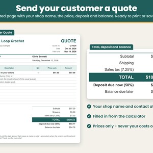 Customer Quote tab: a one-page printable crochet order quote with your shop name, pieces, price each, shipping, sales tax, total, deposit and balance