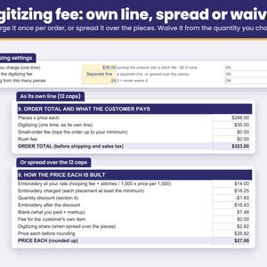 Digitizing fee charged as its own line, spread over the pieces, or waived from a quantity you choose