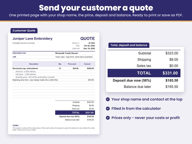Customer Quote tab: a one-page printable embroidery quote with your shop name, items, stitches per placement, digitizing fee, total, deposit and balance