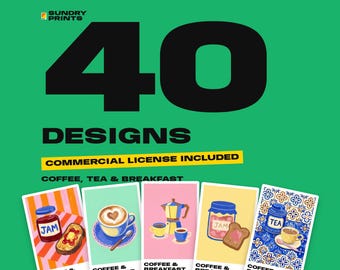 May include: A digital collection of 40 designs titled Sundry Prints, featuring coffee, tea, and breakfast themes. The graphic includes five rectangular cards displaying illustrations of jam, toast, coffee cups, and a moka pot on a green background.