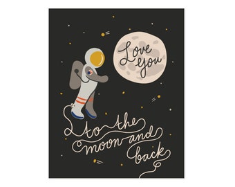 Love You to the Moon and Back Illustrated Art Print
