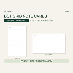 Peut inclure: Cartes de notes à grille de points en téléchargement numérique avec mises en page portrait et paysage. Le texte inclut DOT GRID NOTE CARDS, DIGITAL DOWNLOAD, 3 x 5 + 5 x 3 in, Printable PDFs, NOTES, DATE, PORTRAIT, LANDSCAPE, PRINT AT HOME.