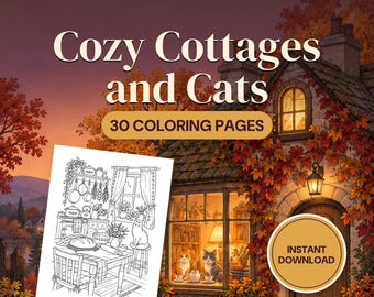 Cozy Cottage Coloring Pages for Adults, 30 Printable Cats and Cottages, Winter and Autumn Scenes, Relaxing Coloring Book PDF
