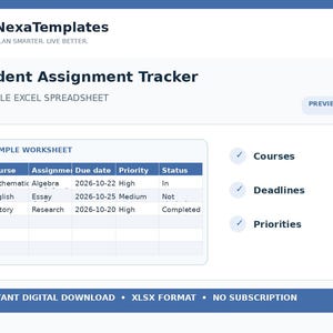 May include: A digital Student Assignment Tracker template by NexaTemplates. The editable Excel spreadsheet features a sample worksheet with columns for Course, Assignment, Due date, Priority, and Status, plus lists for Courses, Deadlines, and Priorities.