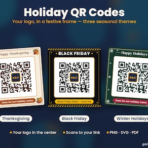Holiday QR Code With Your Logo, Thanksgiving Black Friday Christmas QR Sign, Custom Business QR, Printable Png Svg Pdf, Never Expires