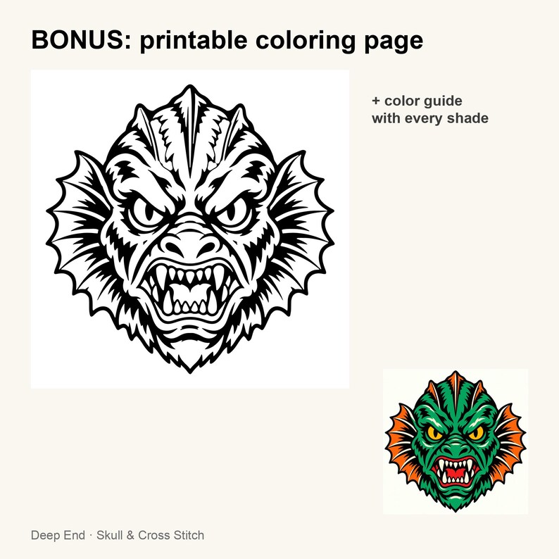 May include: A printable coloring page featuring a black and white line art illustration of a creature with sharp teeth and fins, accompanied by the text BONUS: printable coloring page + color guide with every shade and Deep End Skull & Cross Stitch.