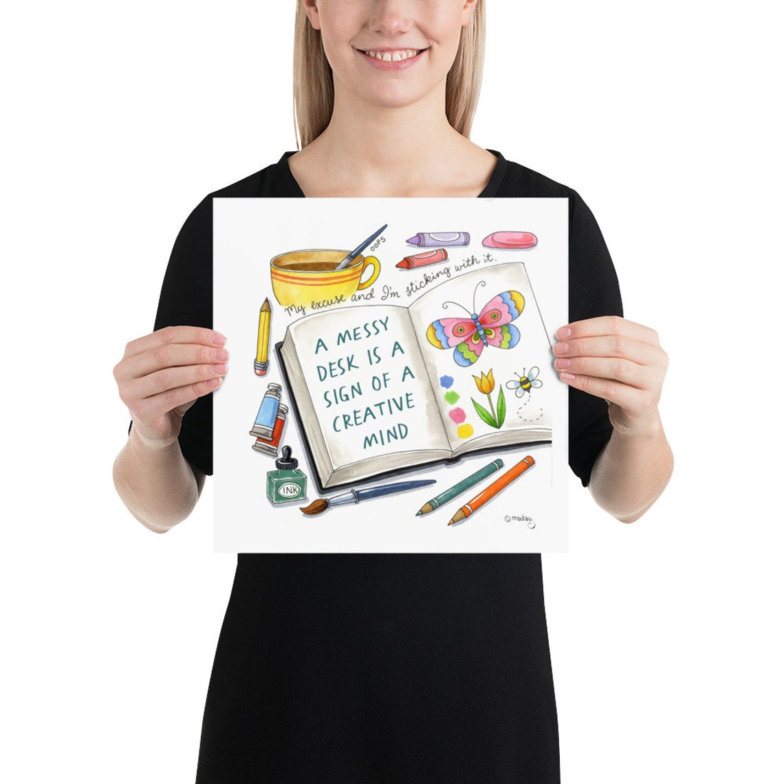 A Messy Desk is a Sign of a Creative Mind Art Print Etsy