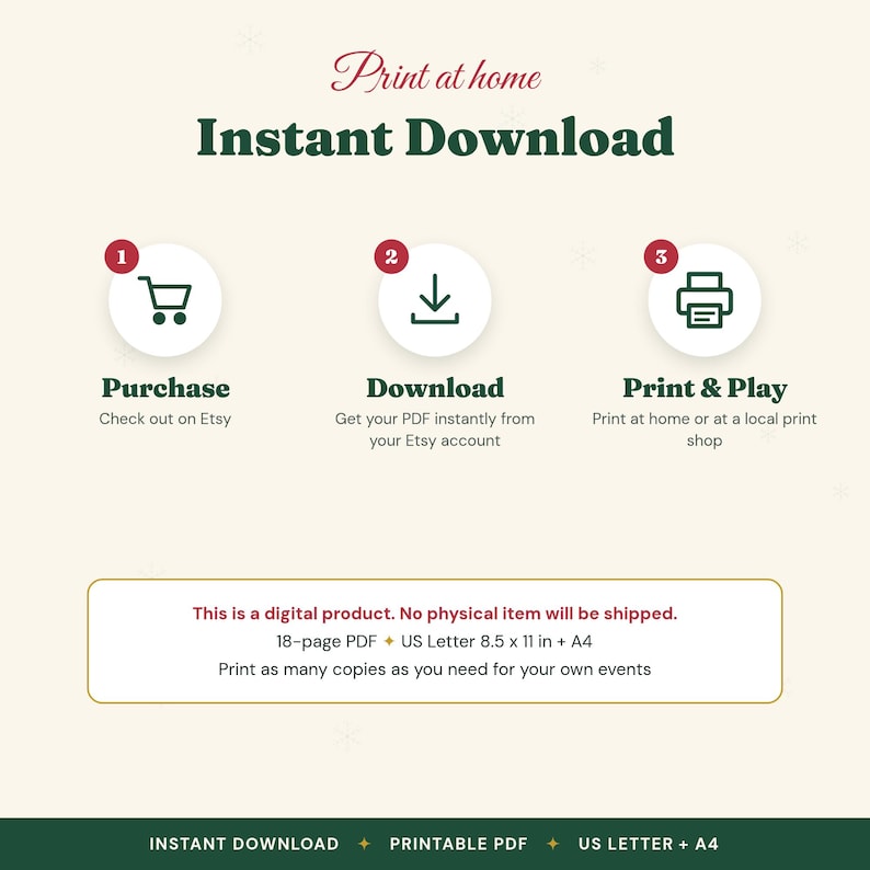 May include: An instructional graphic for a digital product titled Print at home Instant Download. It outlines three steps: 1 Purchase, 2 Download, and 3 Print & Play. It specifies an 18-page PDF in US Letter 8.5 x 11 in and A4 sizes.