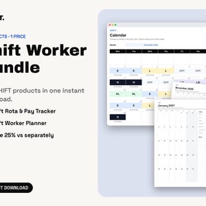 May include: A digital Shift Worker Bundle featuring a Shift Rota & Pay Tracker and a Shift Worker Planner. The display shows a calendar interface with color-coded shift labels like E, L, N, and OFF, alongside monthly planner pages for instant download.