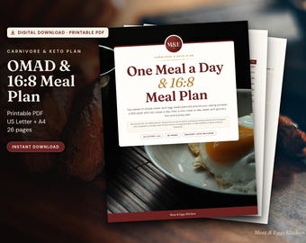May include: A printable PDF meal plan document titled Carnivore & Keto Plan OMAD & 16:8 Meal Plan. The cover features a dark background, a white central panel with the text One Meal a Day & 16:8 Meal Plan, and an image of a fried egg.
