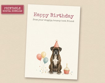 Brindle Boxer Birthday Card from the Dog, Printable Dog Birthday Card, Instant Download