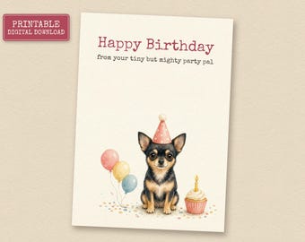 Black and Tan Chihuahua Birthday Card from the Dog, Printable Dog Birthday Card, Instant Download