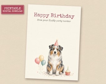 Blue Merle Australian Shepherd Birthday Card from the Dog, Printable Dog Birthday Card, Instant Download