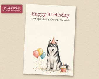 Black and White Husky Birthday Card from the Dog, Printable Dog Birthday Card, Instant Download