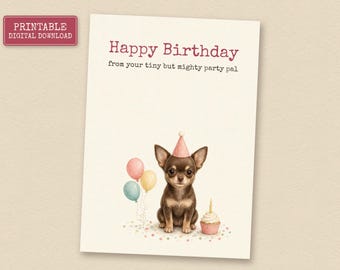 Chocolate Chihuahua Birthday Card from the Dog, Printable Dog Birthday Card, Instant Download