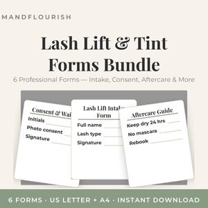 May include: A Lash Lift & Tint Forms Bundle featuring six professional documents including intake, consent, and aftercare guides. The text reads Formandflourish, Lash Lift & Tint Forms Bundle, 6 Professional Forms, and 6 Forms US Letter + A4.