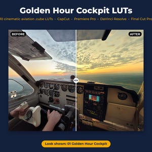 Puede incluir: Una pantalla dividida muestra la vista de una cabina de avión antes y después de aplicar Golden Hour Cockpit LUTs. La imagen presenta paneles de instrumentos de aviación y un horizonte al atardecer, con el texto 10 cinematic aviation .cube LUTs.